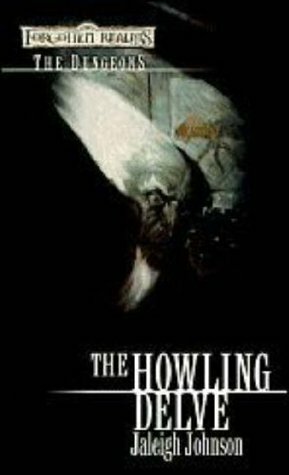 The Howling Delve by Jaleigh Johnson