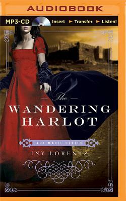 The Wandering Harlot by Iny Lorentz