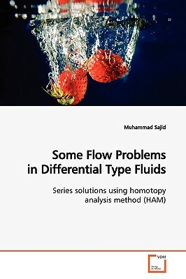 Some Flow Problems in Differential Type Fluids by Muhammad Sajid