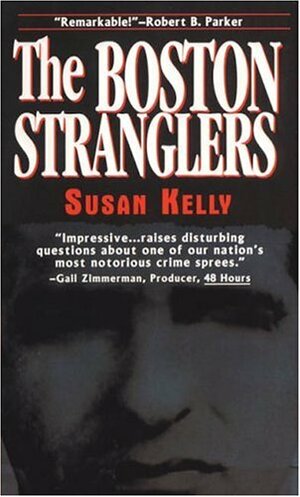 The Boston Stranglers by Susan Kelly
