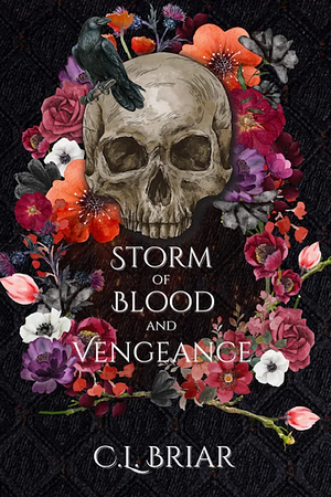 Storm of Blood and Vengeance by C.L. Briar