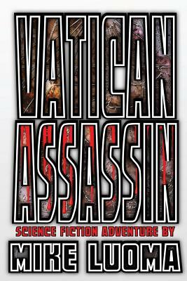 Vatican Assassin by Mike Luoma