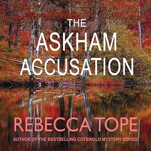 The Askham Accusation by Rebecca Tope