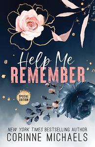 Help Me Remember by Corinne Michaels