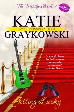 Getting Lucky by Katie Graykowski