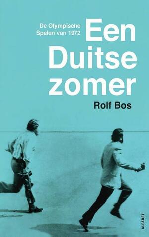 Een Duitse zomer by Rolf Bos