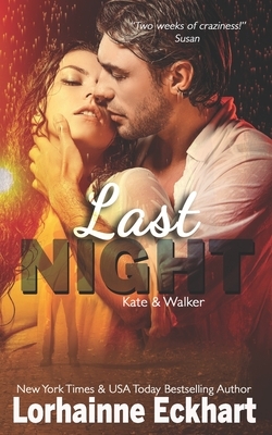 Last Night by Lorhainne Eckhart