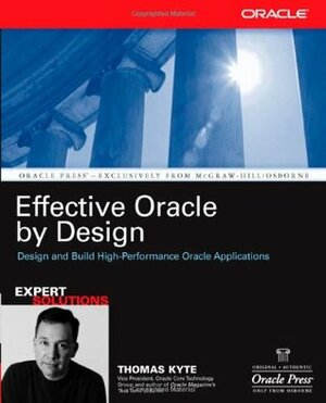 Effective Oracle by Design by Thomas Kyte