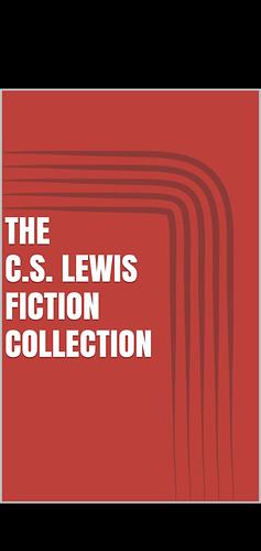 The C.S. Lewis Fiction Collection  by C.S. Lewis