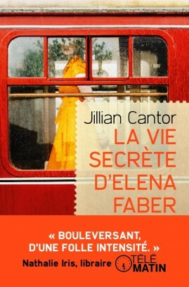 La Vie secrète d'Elena Faber by Jillian Cantor