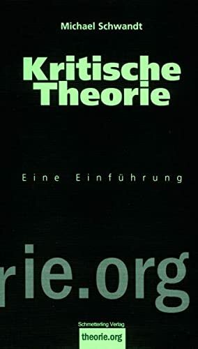 Kritische Theorie by Michael Schwandt