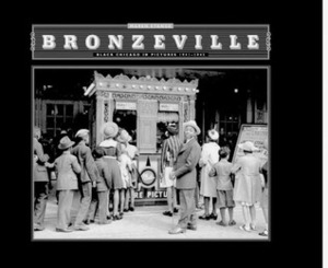 Bronzeville: Black Chicago in Pictures, 1941-1943 by Maren Stange, Russell Lee, Edwin Rosskam, International Center of Photography