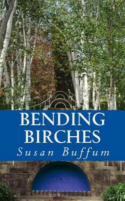 Bending Birches by Susan Buffum