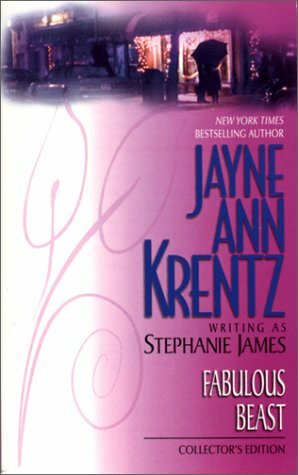 Fabulous Beast by Stephanie James, Jayne Ann Krentz