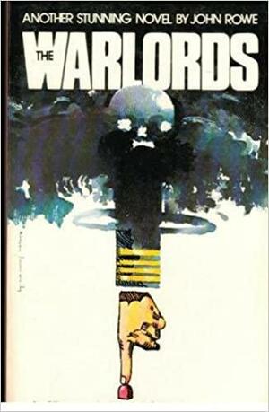 The Warlords by John Rowe