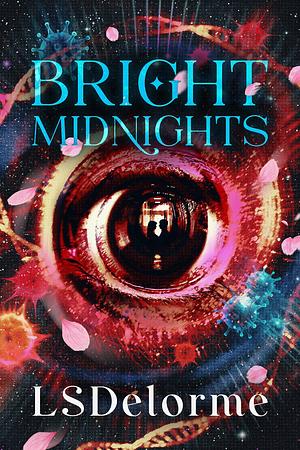 Bright Midnights - A Dark Paranormal Love Story by LS Delorme