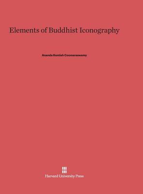 Elements of Buddhist Iconography by Ananda K. Coomaraswamy