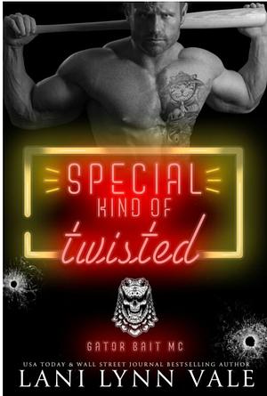 Special Kind of Twisted by Lani Lynn Vale