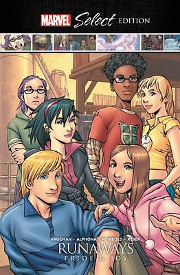 Runaways: Pride & Joy Marvel Select Edition by Brian K. Vaughan, Brian K. Vaughan