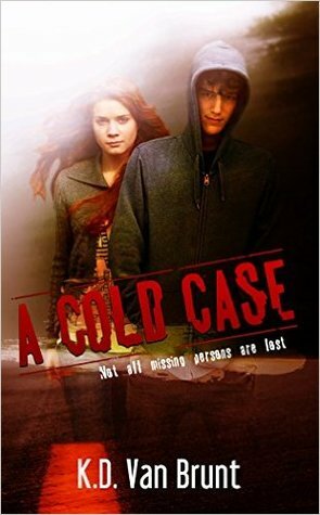 A Cold Case by K.D. Van Brunt