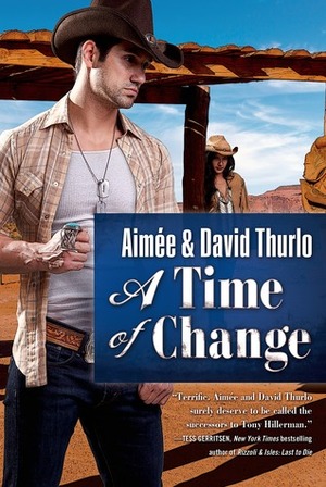 A Time of Change by David Thurlo, Aimée Thurlo