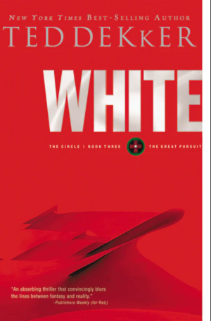 White: The Great Pursuit by Ted Dekker
