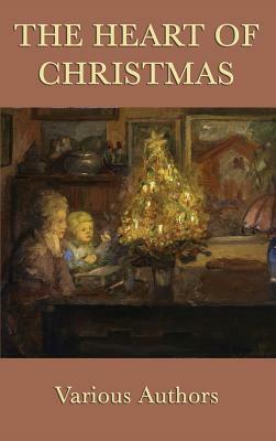 The Heart of Christmas by Kate Douglas Wiggin