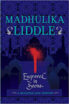 Engraved in Stone by Madhulika Liddle