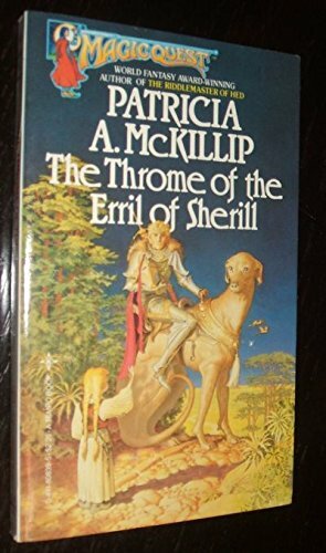 The Throme of the Erril of Sherill by Patricia A. McKillip