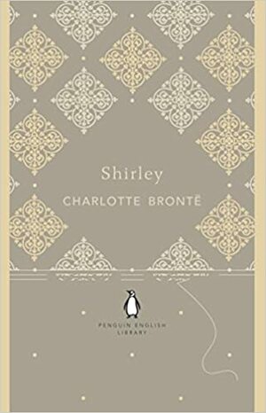 Shirley by Charlotte Brontë