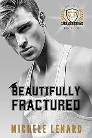 Beautifully Fractured by Michele Lenard