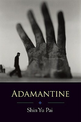 Adamantine by Shin Yu Pai