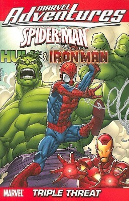 Spider-Man, Hulk & Iron Man: Triple Threat by Alvine Lee, Paul Tobin