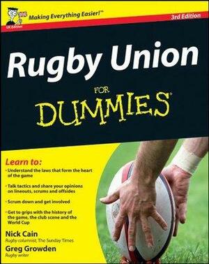 Rugby Union For Dummies by Nick Cain, Greg Growden