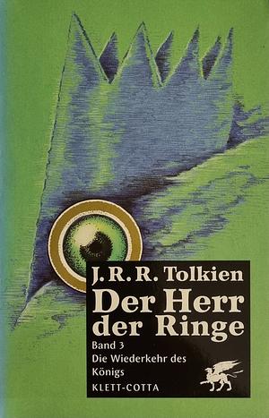 Der Herr der RInge Die Wiederkehr des Königs by J.R.R. Tolkien