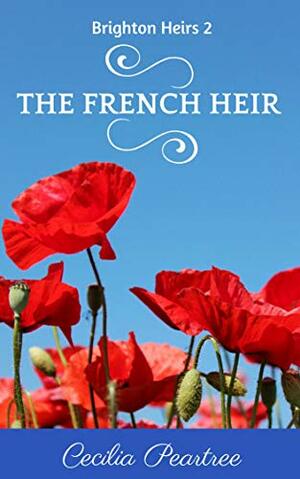 The French Heir by Cecilia Peartree