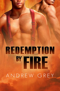 Redemption by Fire by Andrew Grey