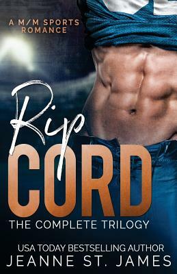 Rip Cord: The Complete Trilogy: A M/M Sports Romance by Jeanne St. James