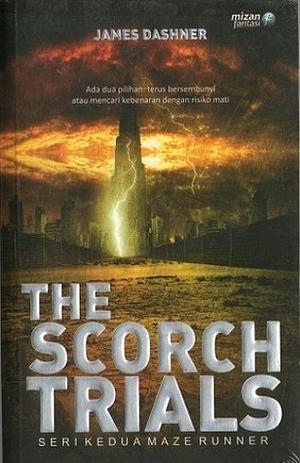 The Scorch Trials by James Dashner