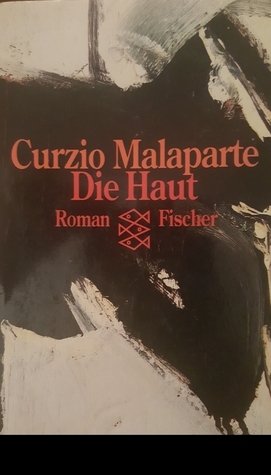 Die Haut by Giorgio Pinotti, Caterina Guagni, Curzio Malaparte