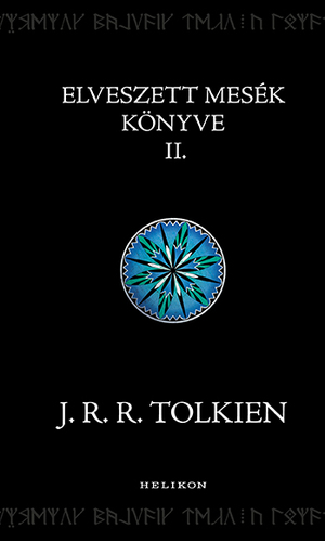 Elveszett ​mesék könyve II. by J.R.R. Tolkien