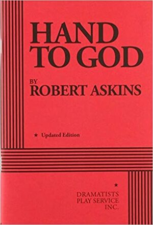 Hand to God by Robert Askins