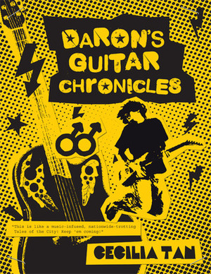 Daron's Guitar Chronicles: Omnibus Edition Volume 1 by Cecilia Tan