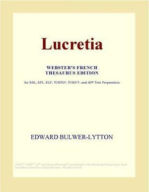 Lucretia by Edward Bulwer-Lytton