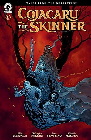 Cojacaru the Skinner #1 by Mike Mignola, Peter Bergting, Christopher Golden