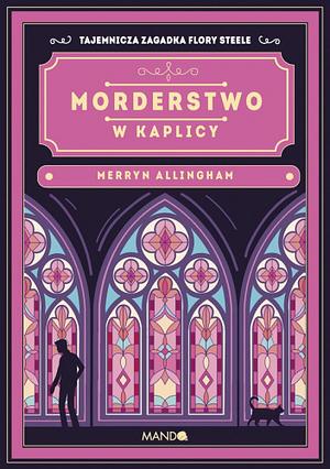 Morderstwo w kaplicy by Merryn Allingham