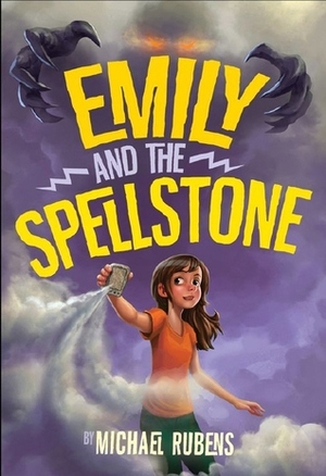 Emily and the Spellstone by Michael Rubens