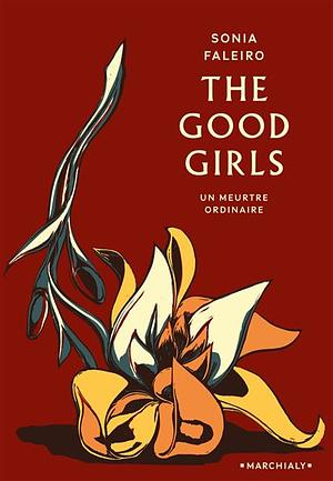 The Good Girls : Un meurtre ordinaire by Sonia Faleiro