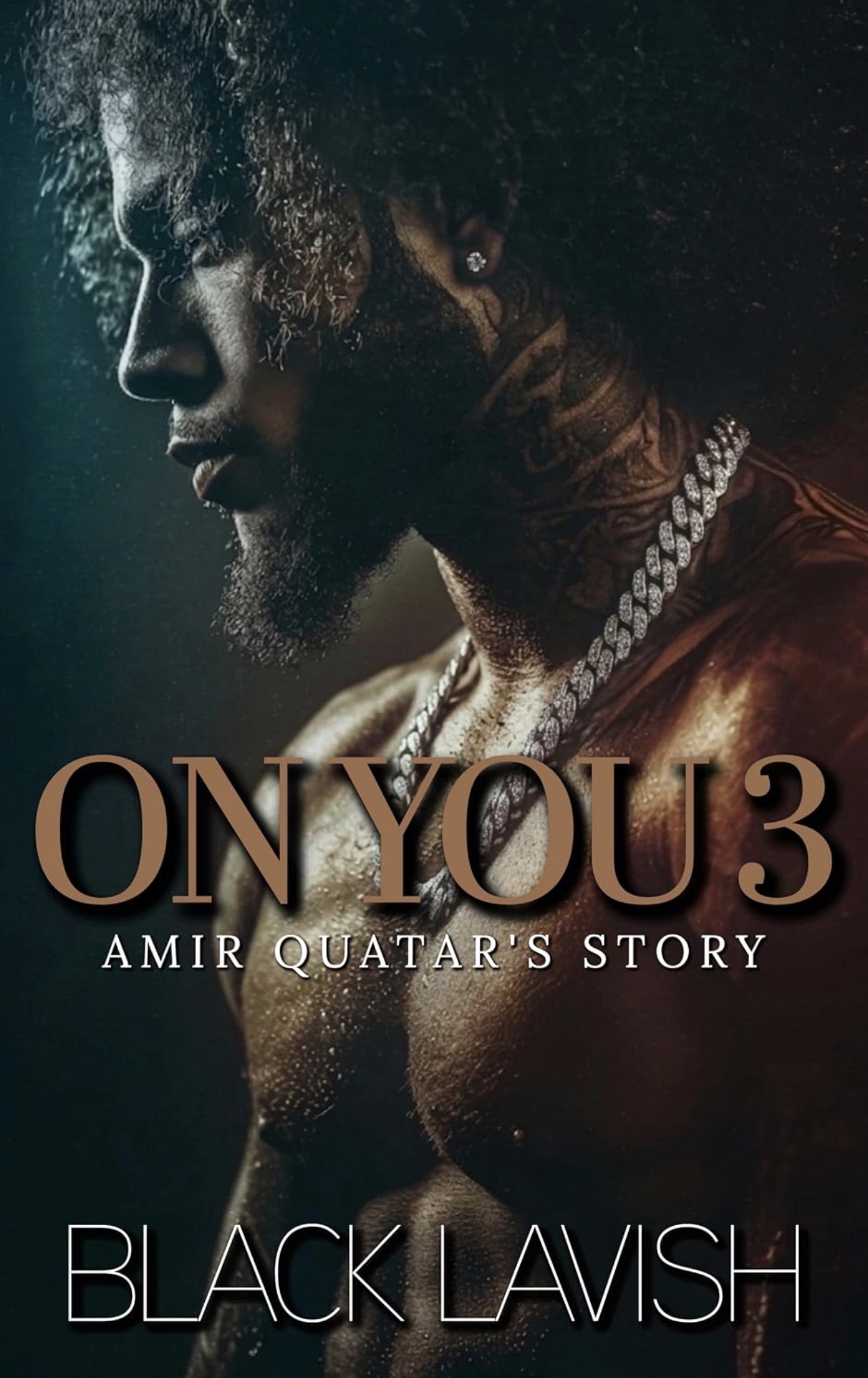 On You 3: Amir Quatar's Story (The Finale) (On Everything Book 8) by ...