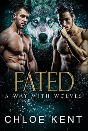 Fated by Chloe Kent